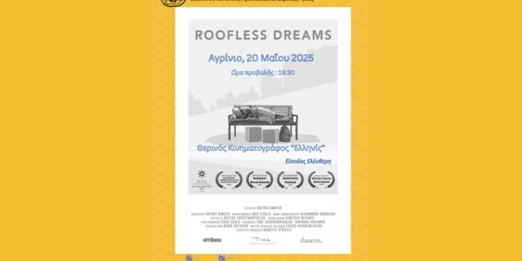 Ο Δήμος Αγρινίου σας προσκαλεί στην προβολή του ντοκιμαντέρ με τίτλο “Roofless Dreams” του Σωτήρη Δανέζη, στις 20 Μαΐου 2025 και ώρα 19:30, στον θερινό κινηματογράφο «Ελληνίς», στην πόλη του Αγρινίου.